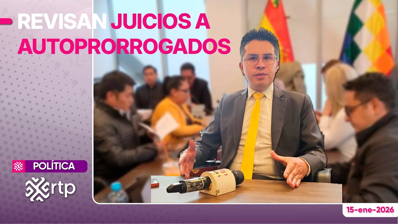 Revisan rechazo a juicios contra autoprorrogados