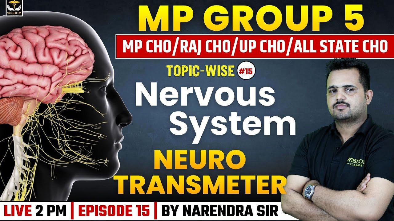 MP Group 5 Staff Nurse🔥 Topic-Wise Theory Class 15 | Nervous system | MP | UP | RAJ CHO