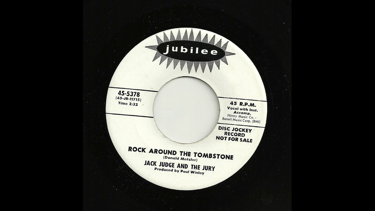 Rock Around The Tombstone - Jack Judge and The Jury