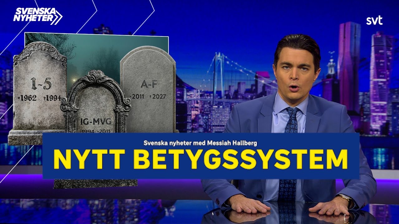 Svenska nyheter om det nya betygssystemet