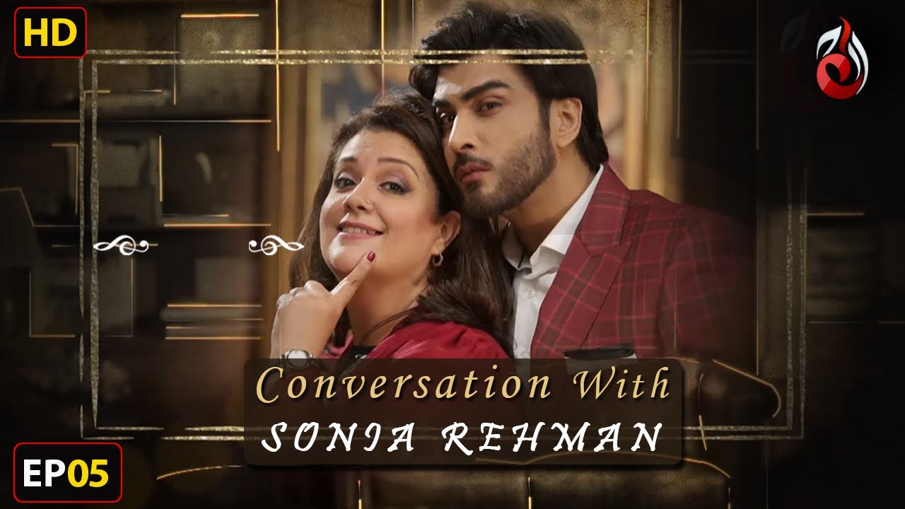 Imran Abbas I Conversation with Sonia Rehman I Episode 05 | Aaj Entertainment