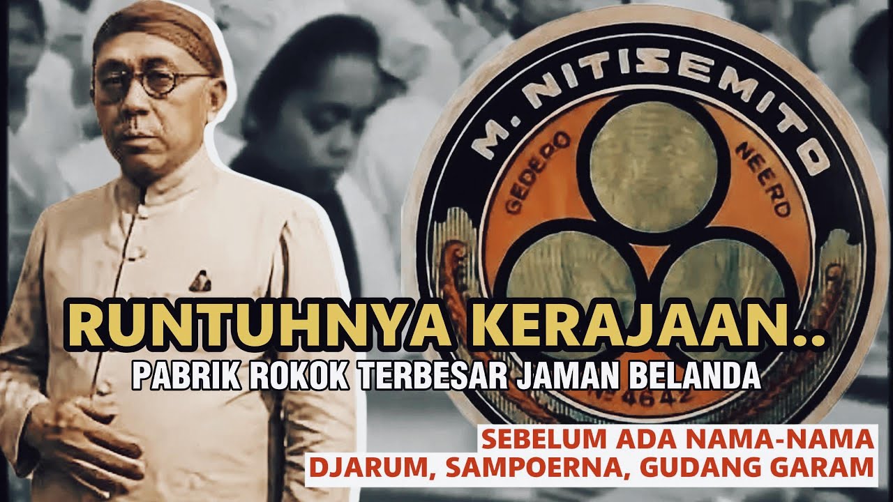 Sejarah Rokok Kretek Bal Tiga: Dari Kejayaan Nitisemito Hingga Runtuh karena Konflik.