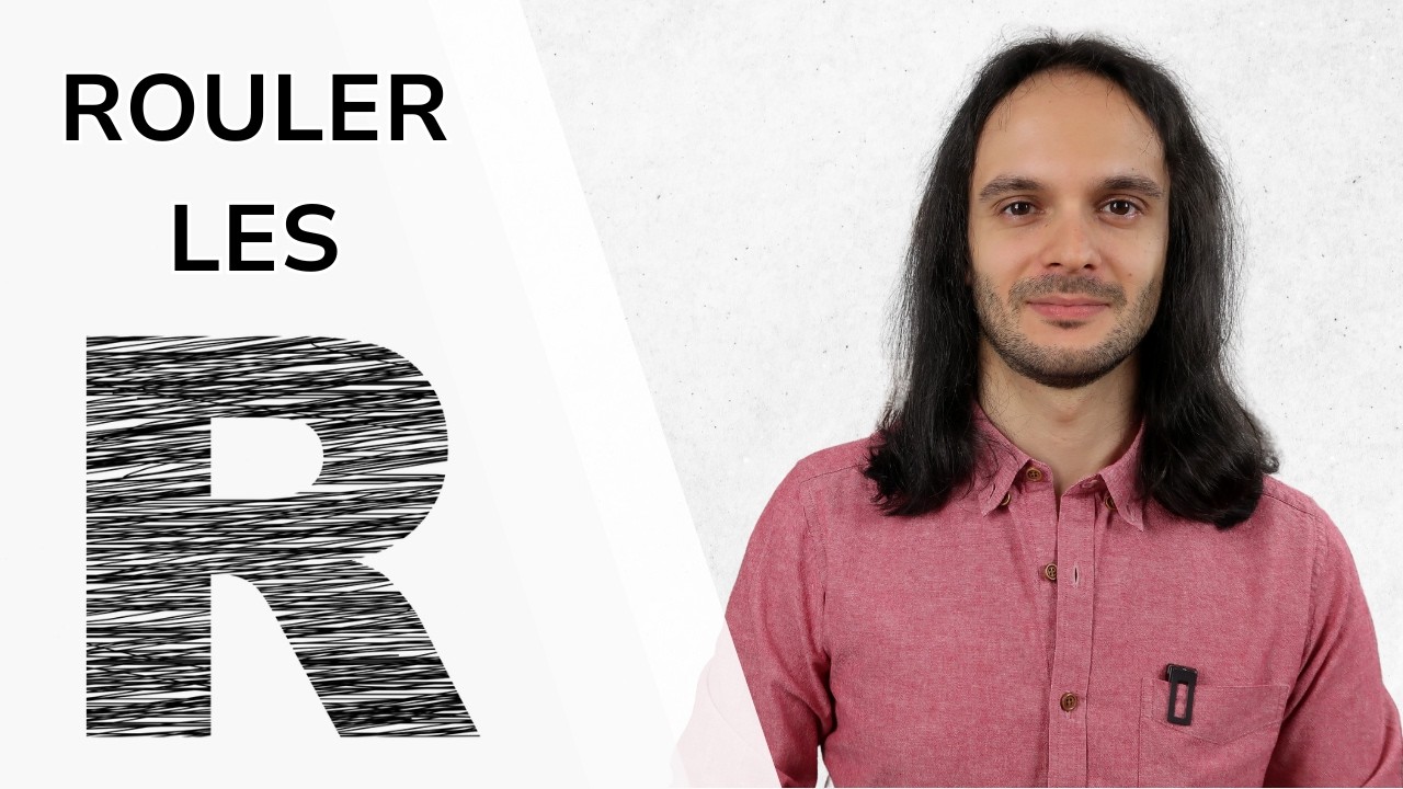 Comment prononcer le R roulé - trois techniques