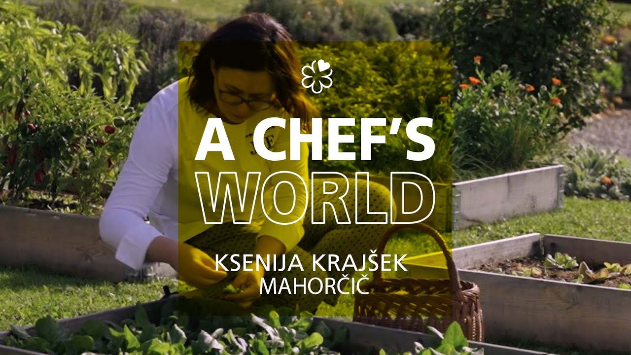 A Chef's World | Spent a moment with Ksenija Mahorčič - Restaurant Mahorčič