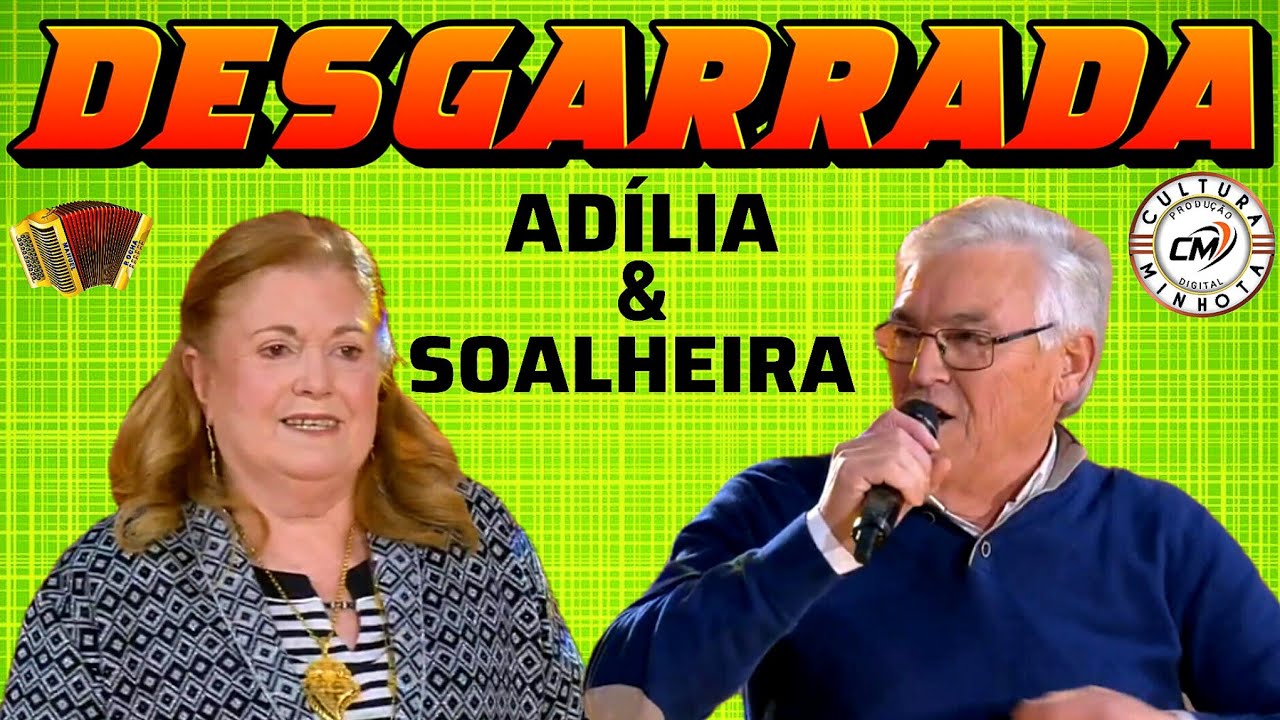 ♨️DESGARRADA🪗 ESPETACULAR  ENTRE ADÍLIA de AROUCA  &  DOMINGOS SOALHEIRA. 