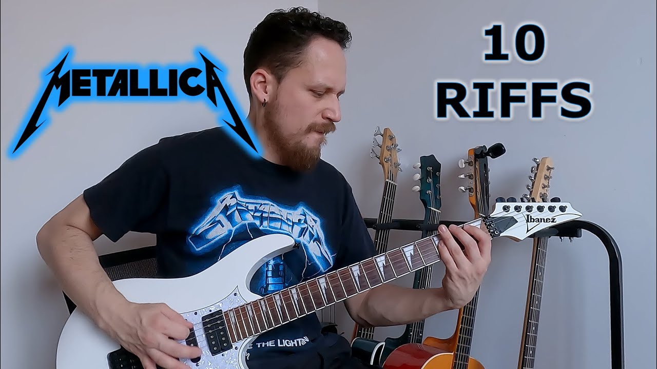 10 Metallica Riffs