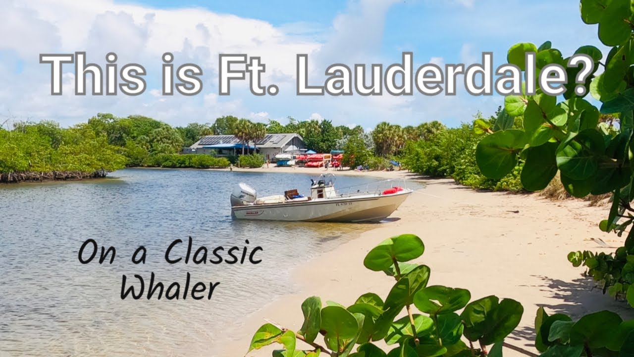 Ft  Lauderdale to Haulover Inlet on a Classic Boston Whaler Part 1
