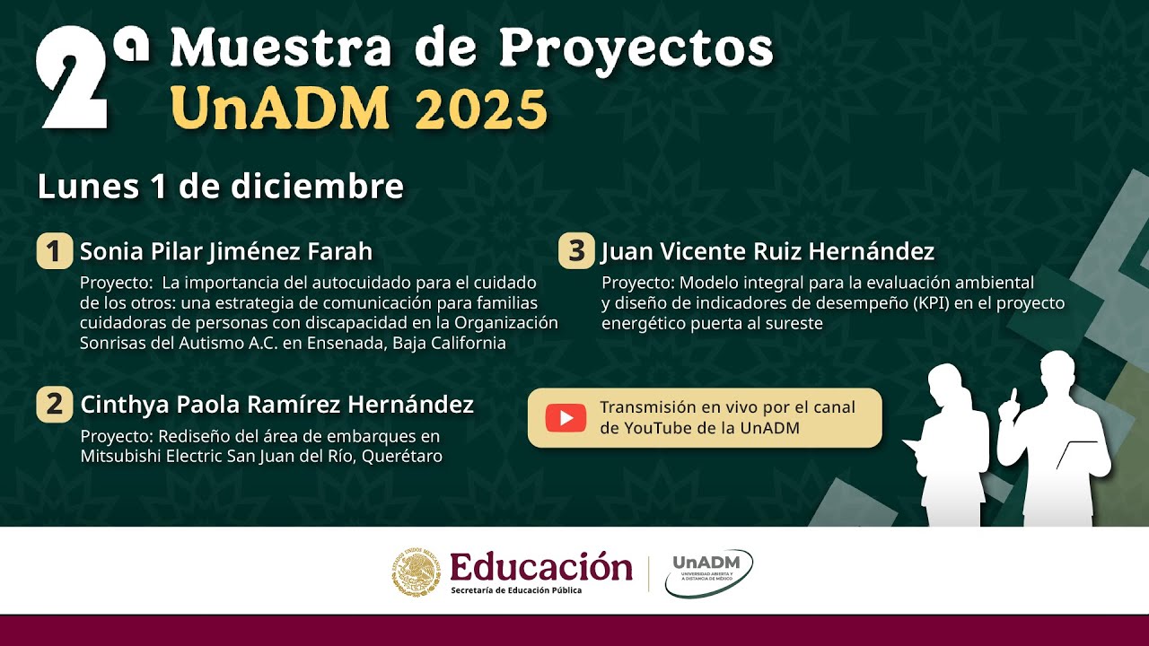 Segunda Muestra de Proyectos UnADM 2025. Día 1.