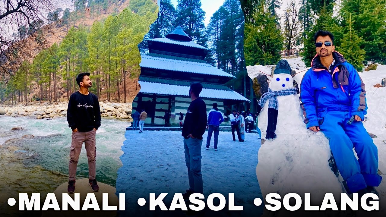 “Manali–Solang–Kasol Trip ❄️ | Snow, Adventure & Pure Peace | Travel Vlog” || Vishal Journey ||