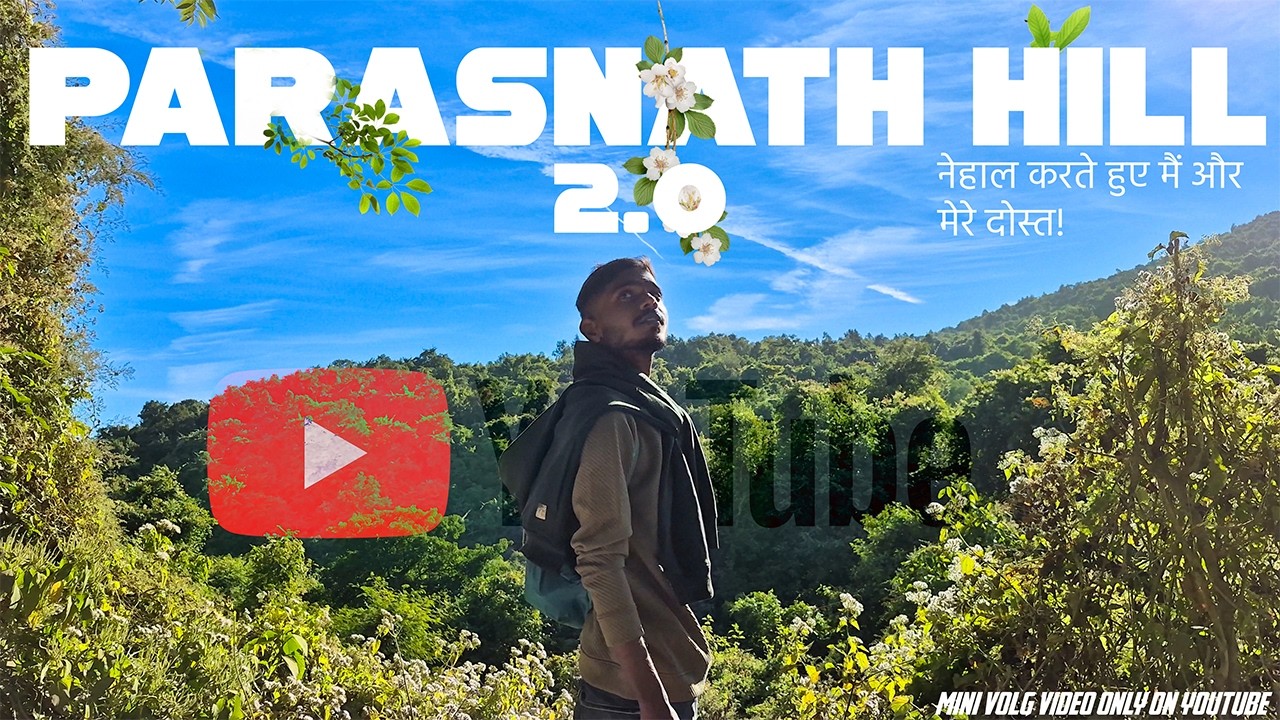 Parasnath Hill Mini Blog | शांति, पहाड़ और सुकून 🙏⛰️09/01/2026