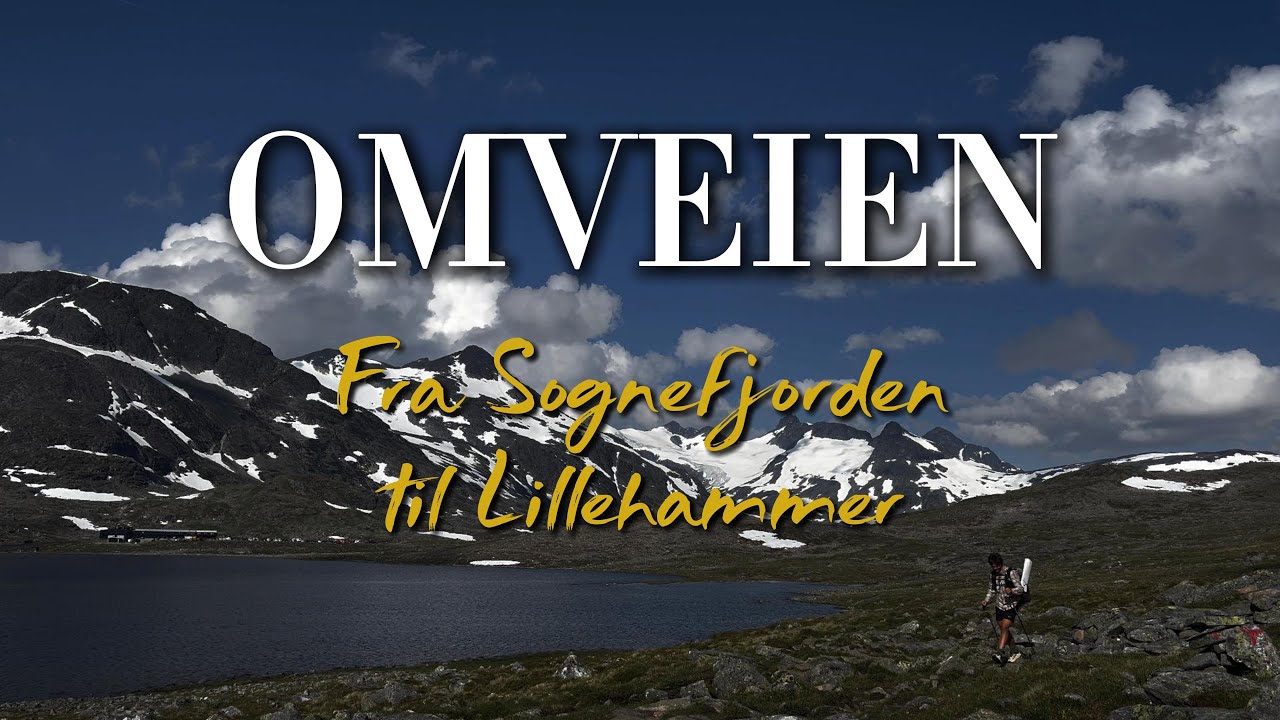 Varme i Jotunheimen | Omveien episode #1
