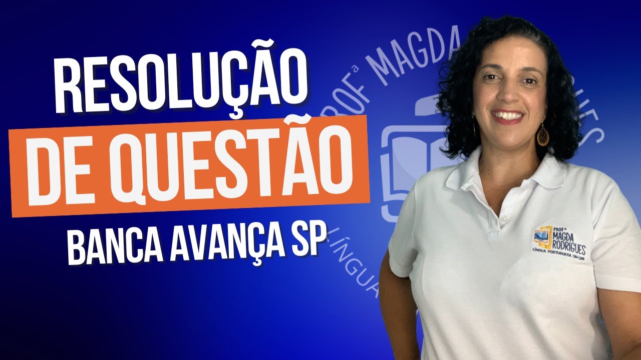 AVANÇA SP - PORTUGUÊS - 3 QUESTÕES SOBRE MORFOLOGIA
