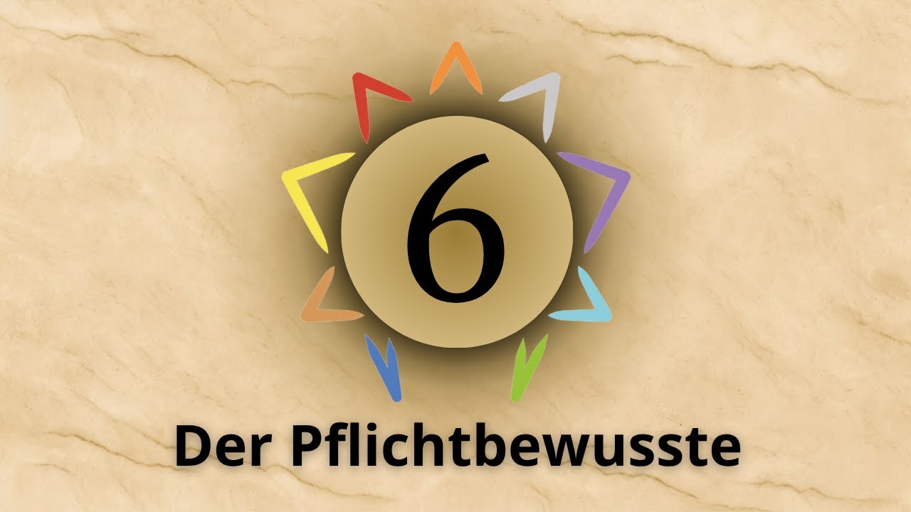 Enneagrammtyp 6 - Der Pflichtbewusste - Kurzbeschreibung
