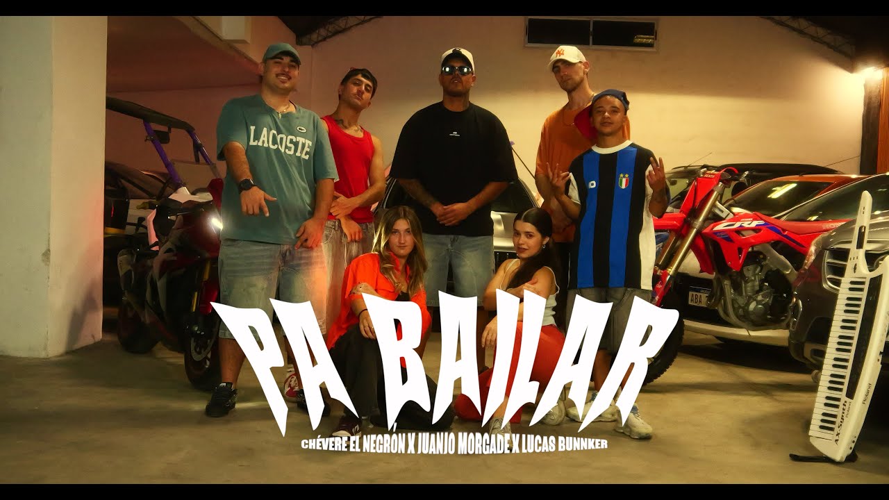 PA BAILAR- Ch&eacute;vere El Negr&oacute;n, Juanjo Morgade FT Lucas Bunnker
