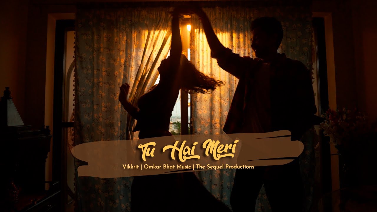 Tu Hai Meri | Vikkrit | Omkar Bhat Music | Official Music Video | The Sequel Productions