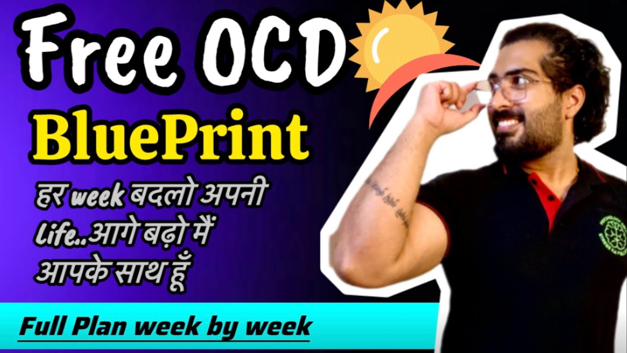 OCD mind 12 weeks time table by Psychologist Ayush Chandra best ocd Psychologist in India 🇮🇳