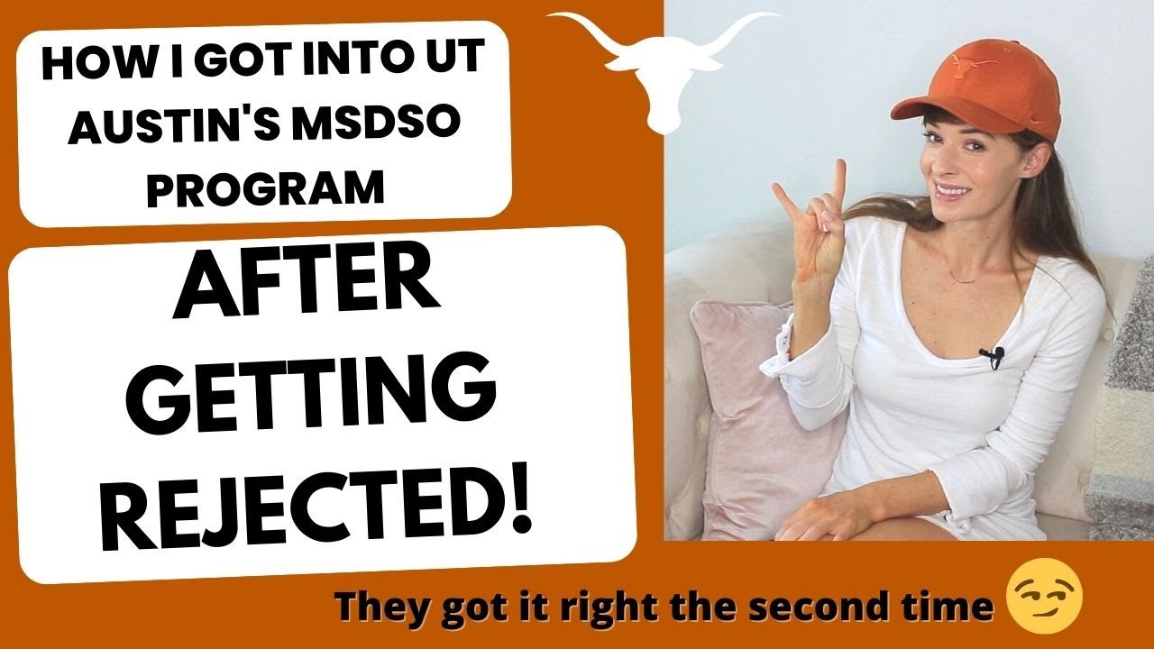 Tips for Getting Accepted to UT Austin's MSDSO Program (after getting rejected!)