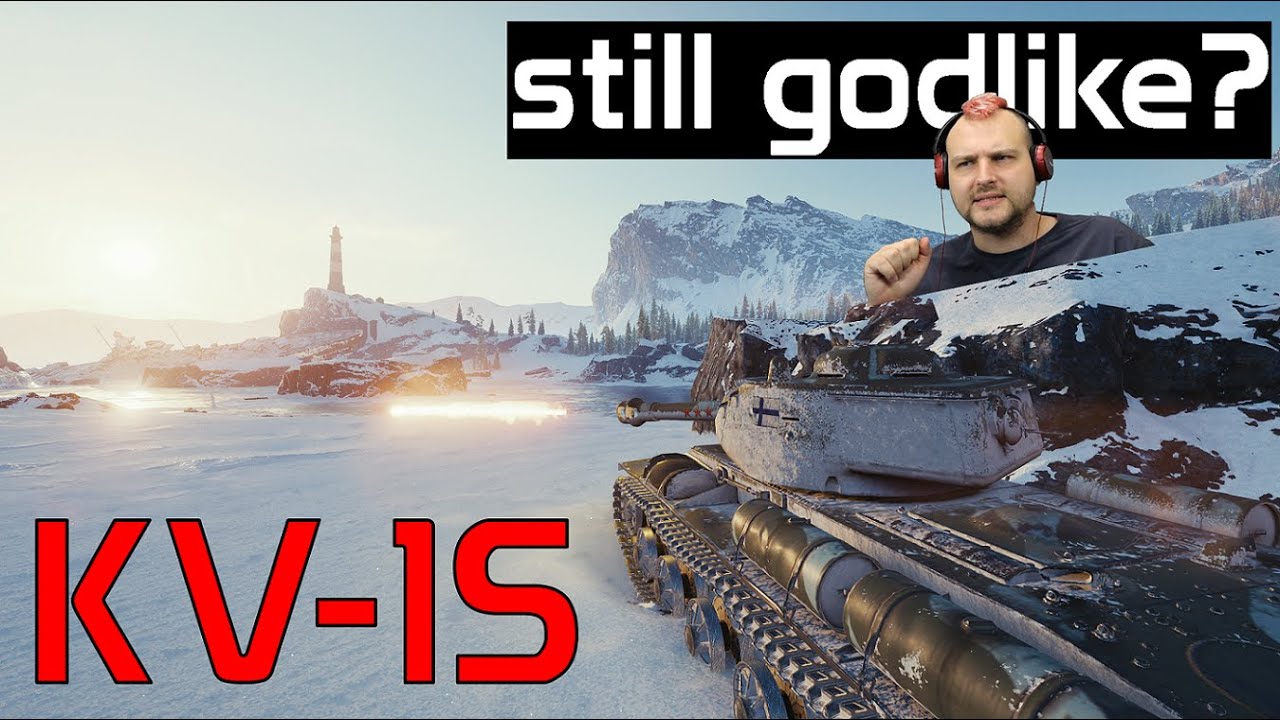 Once godlike, now unliked - KV-1S | World of Tanks