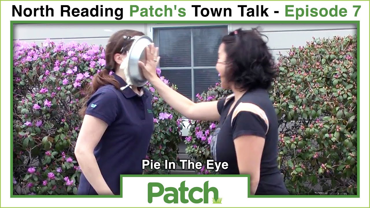 North Reading Patch's Town Talk - Ep. 7: Pie In The Eye
