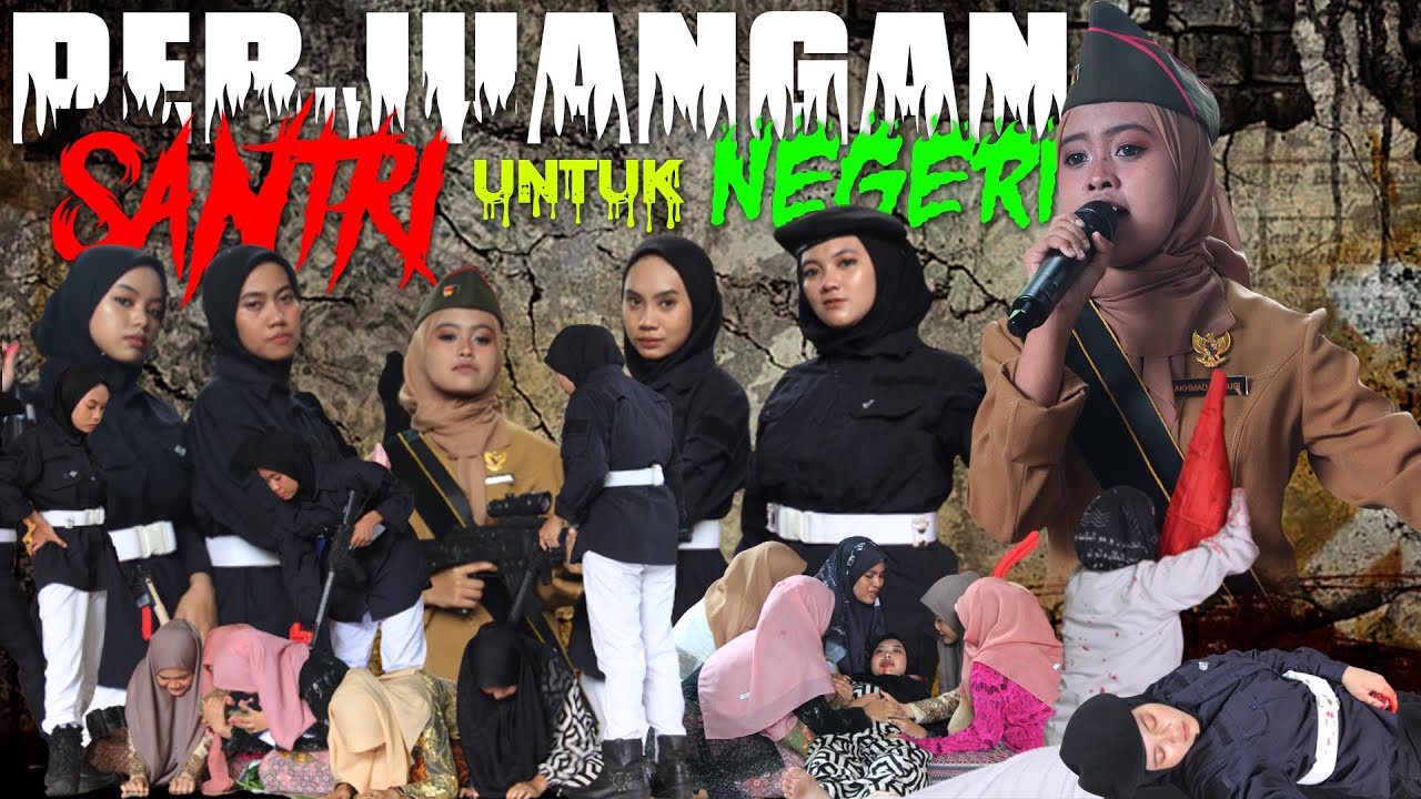DRAMA RESOLUSI JIHAD {Perjuangan Santri Untuk Negri}