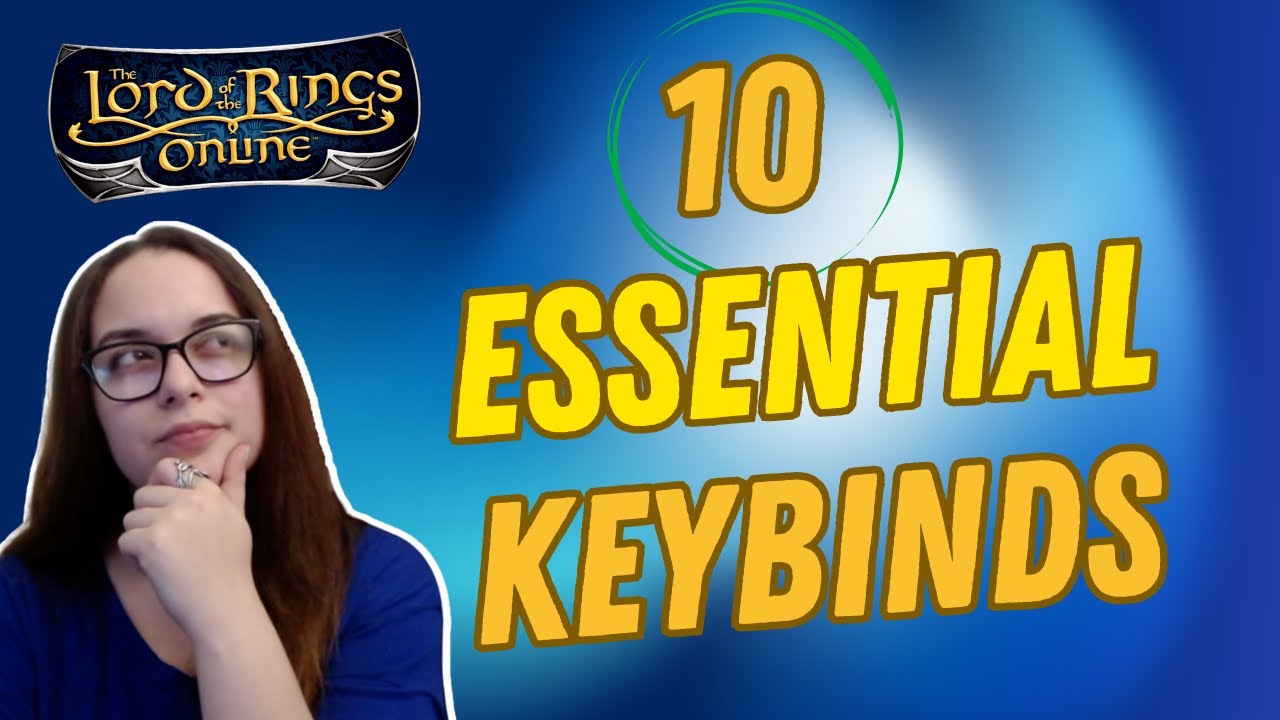 10 Essential Keybinds In LOTRO