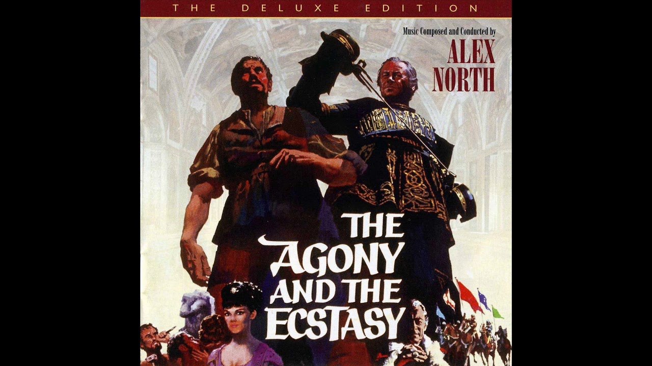 The Agony And The Ecstasy | Soundtrack Suite (Alex North)