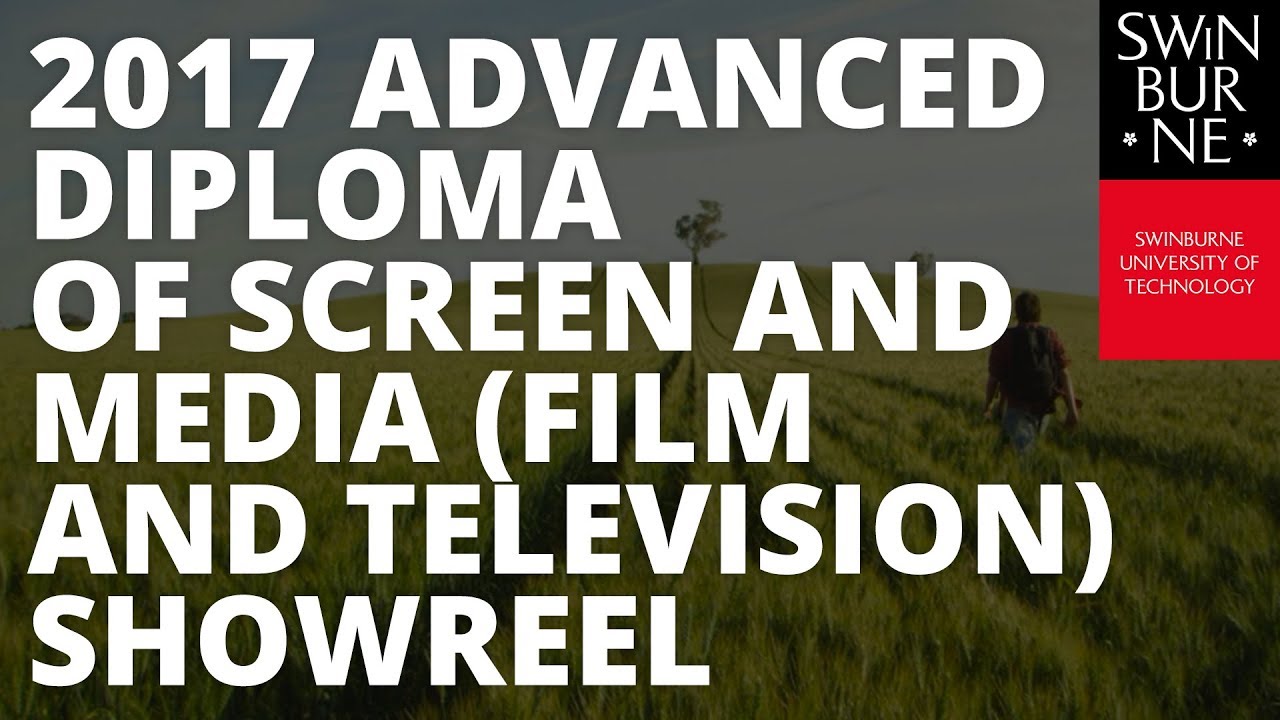 2017 Advanced Diploma of Screen and Media showreel