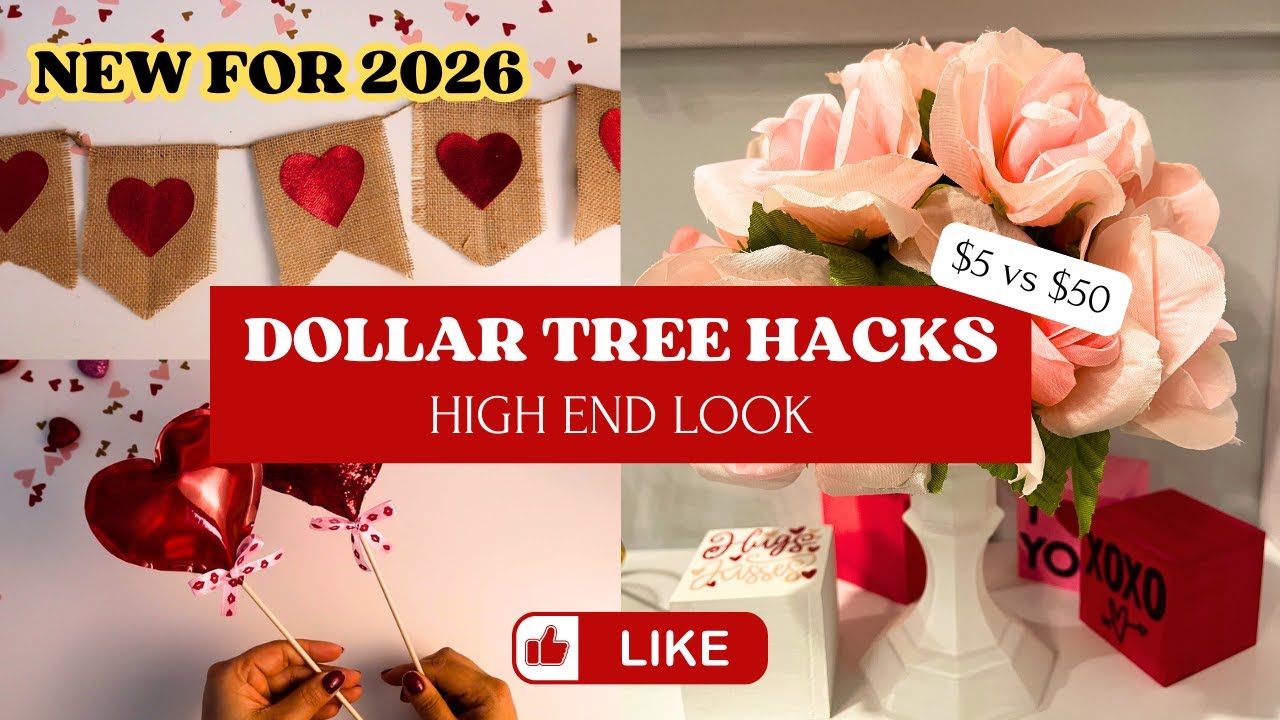 12 High-End Valentine’s DIYs on a Budget! | Dollar Tree Hacks 2026