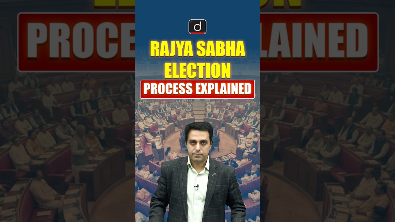 Rajya Sabha Election Process  | Drishti IAS English #shorts #RajyaSabhaElection #UPSC2026