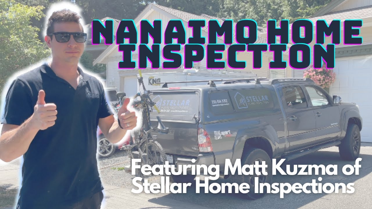 MUST WATCH for home buyers: Nanaimo Home Inspector reveals what you need to know!