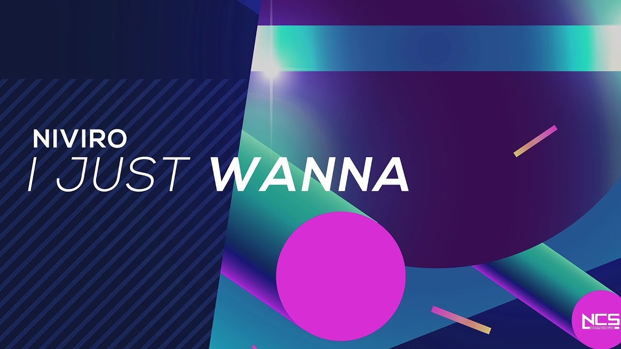 NIVIRO - I Just Wanna (Original Mix)