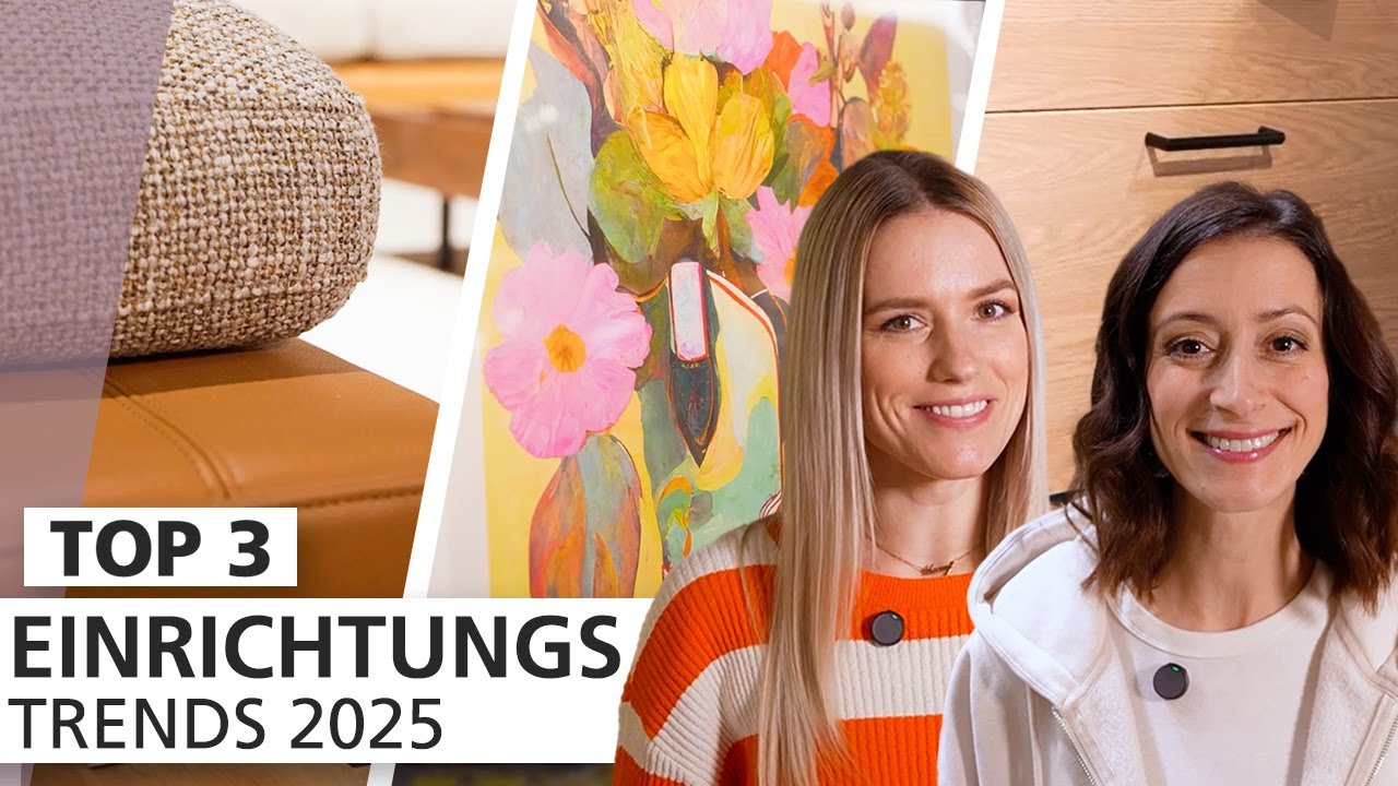 Einrichtungstrends 2025 ✨ | Top 3 | INTERIYEAH!