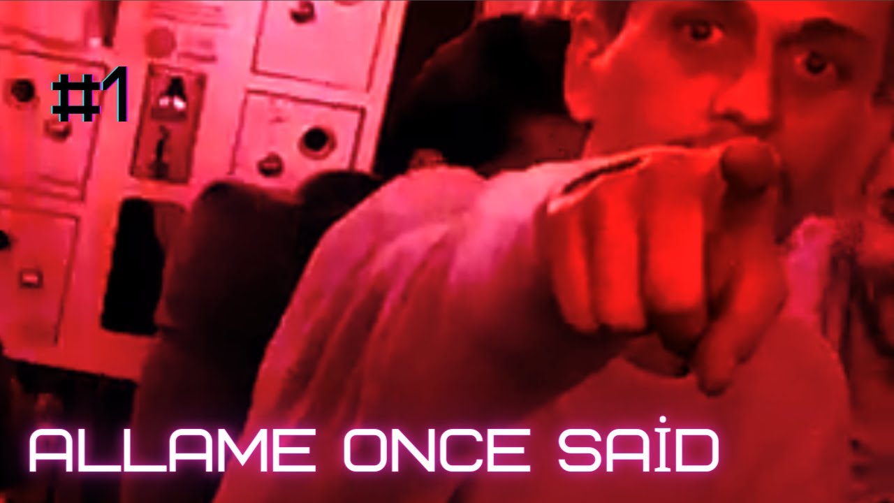 Allame Once Said #1