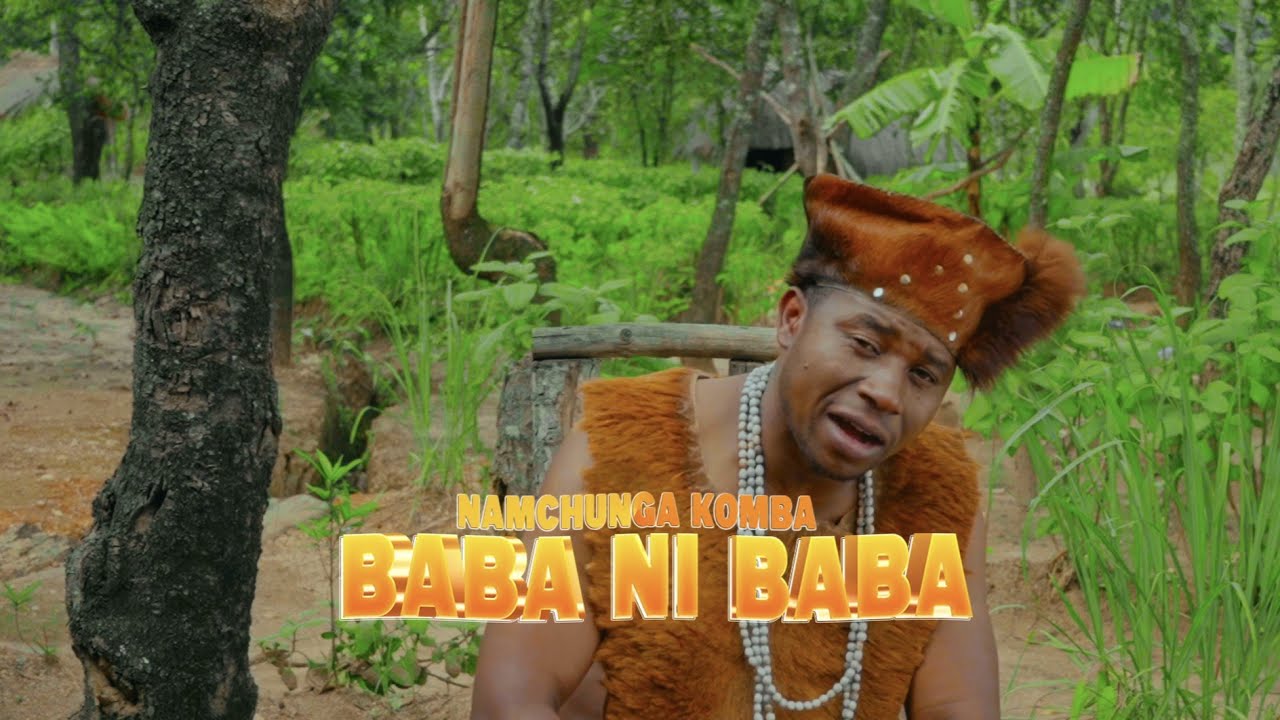 Baba ni baba(wawili wawili) - Namchunga Komba (Official video)