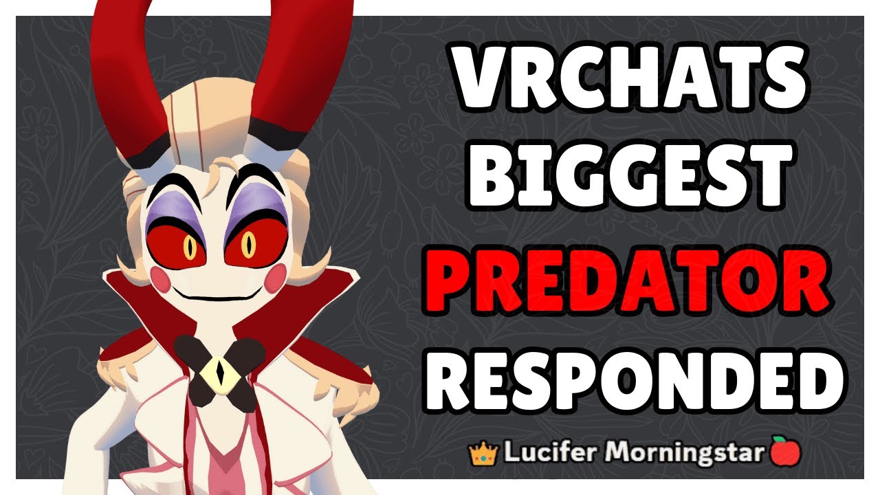 WE CONFRONTED VRCHAT'S BIGGEST PREDATOR