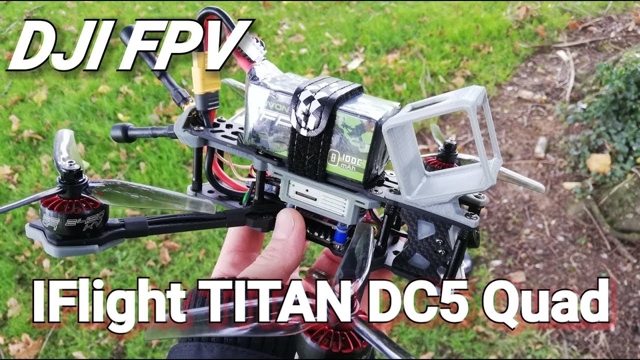 IFLIGHT TITAN DC5 DJI HD FPV QUAD FULL REVIEW