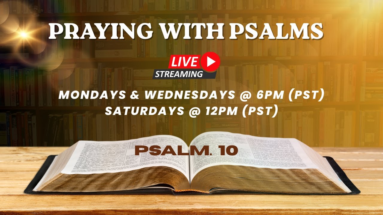 Praying With Psalms | Psalm 10 #pray #prayer #psalms #live #livestreaming #livestream