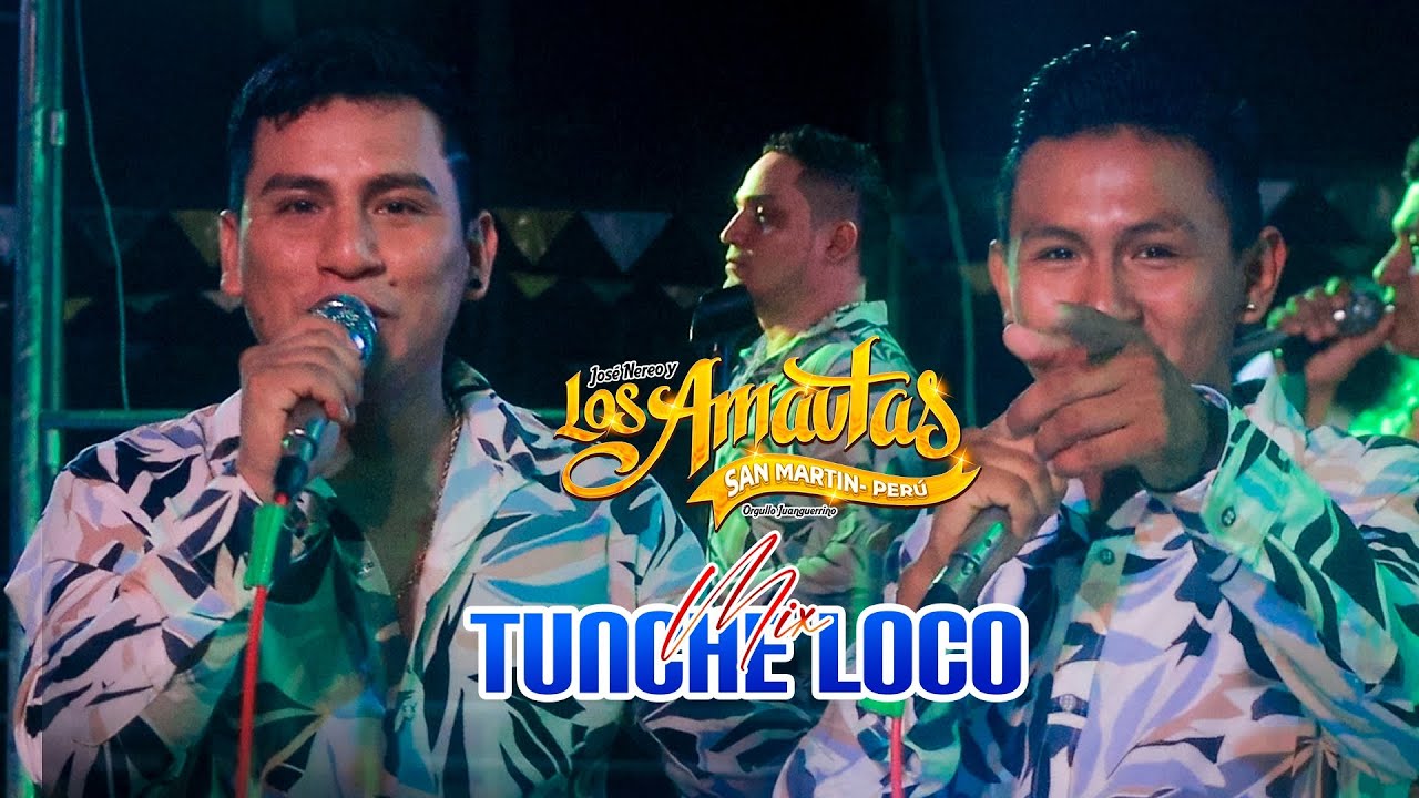 MIX TUNCHE LOCO - Los Amautas (Concierto en Vivo)