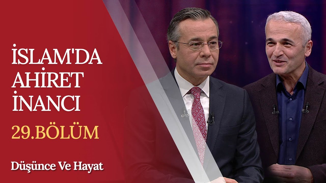 İslam'da Ahiret İnancı | Prof. Dr. Ekrem Demirli - Düşünce ve Hayat (29. Bölüm)