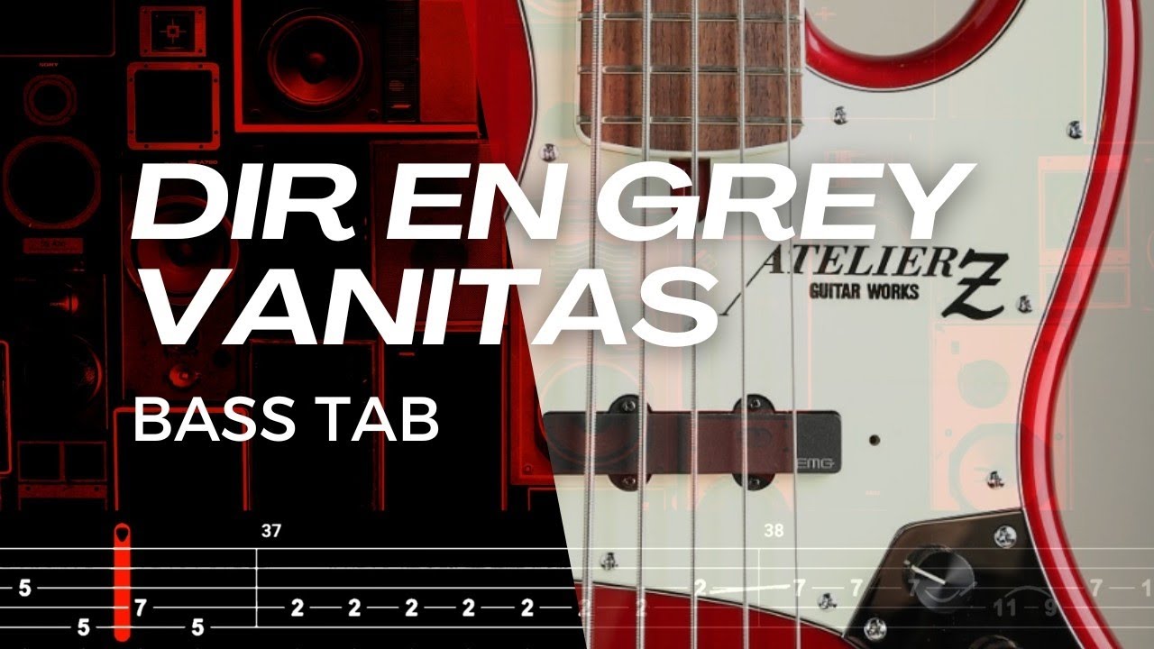 VANITAS / DIR EN GREY【BASS TAB】