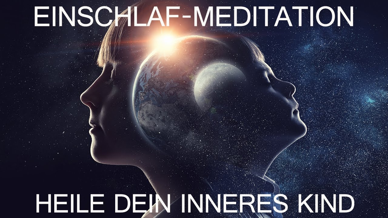 Es ist nie zu spät für eine glückliche Kindheit | Einschlaf-Meditation | Heile dein inneres Kind 2