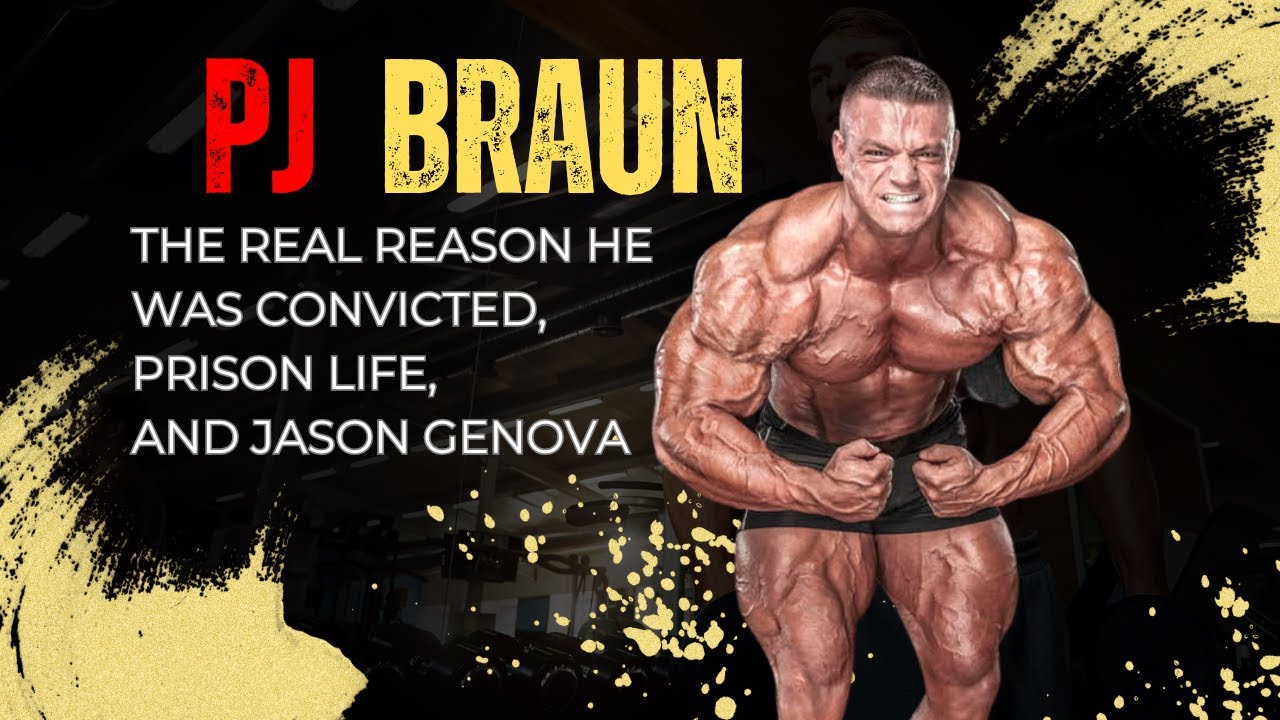 PJ BRAUN: Pro BB aspirations, prison life, and Jason Genova