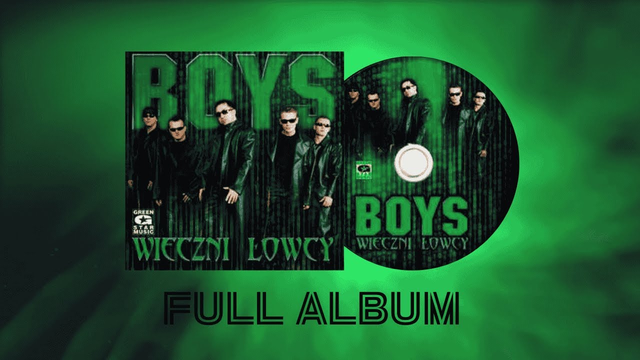 BOYS - WIECZNI ŁOWCY (GREEN STAR 2005)