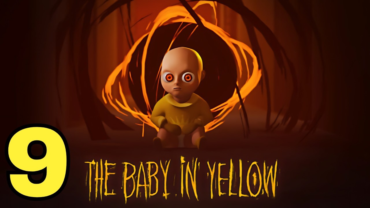 The Baby In Yellow Gameplay Walkthrough Part 9 (Andriod, iOS)