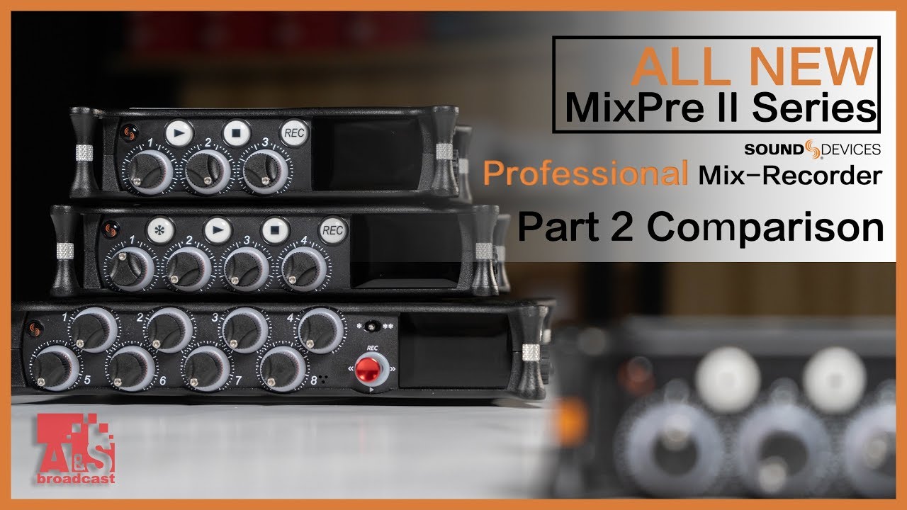 MixPre Series VS MixPre II Series (Part 2)
