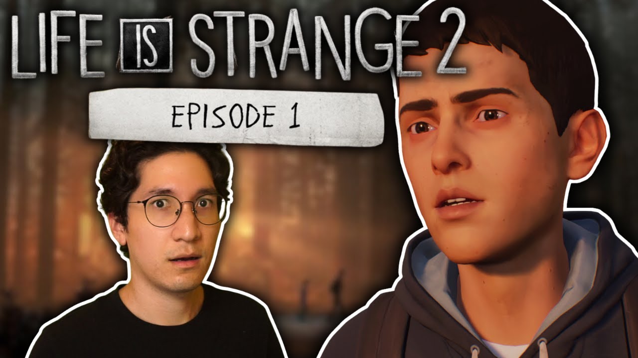 This is going to be DEPRESSING | Life is Strange 2 EPISODE 1