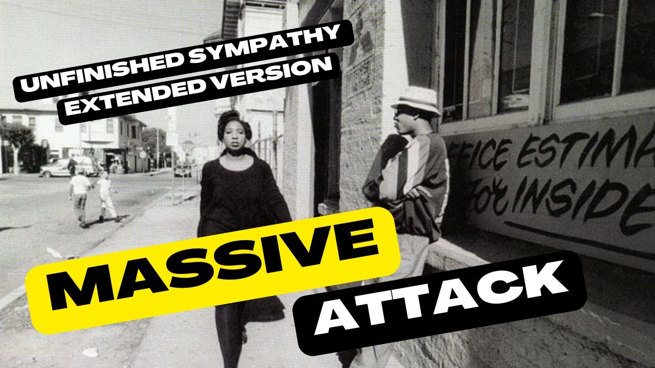 EK EDIT Massive Attack Unfinished Sympathy (Extended Mix) 1991