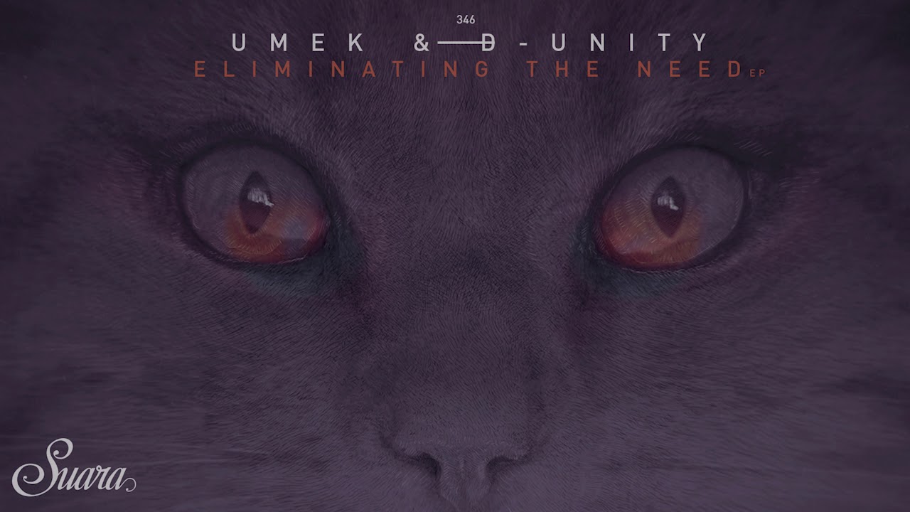 Umek & D-Unity - Eliminating The Need (Original Mix) [Suara]