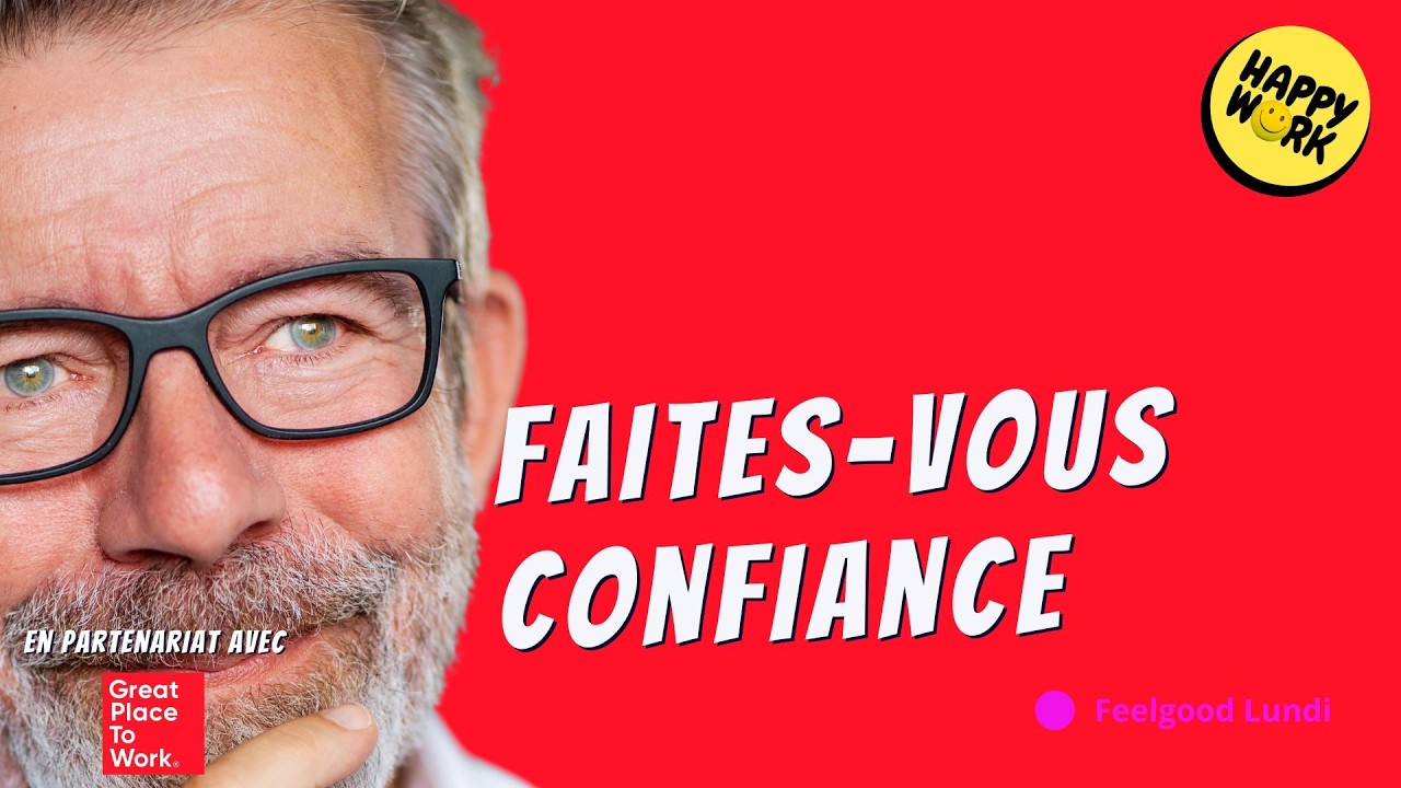 Commencer la semaine en vous faisant confiance