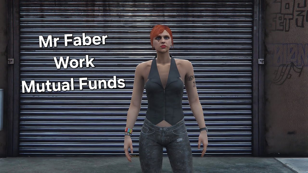 GTA V Online | Mr Faber Work - Mutual Funds
